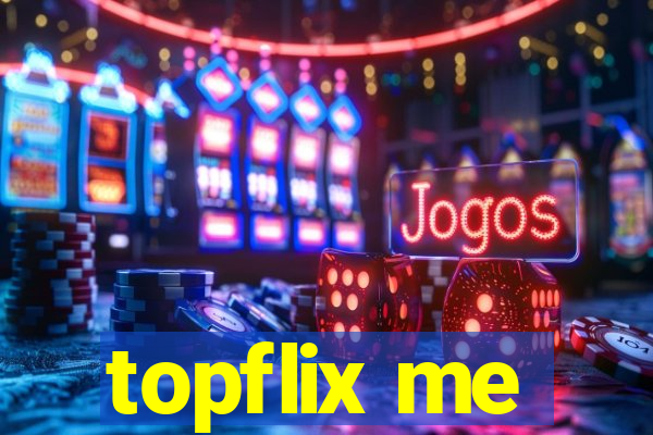 topflix me